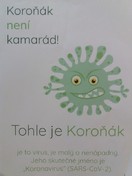Koroňák není kamarád !