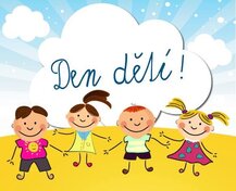 1. červen - MEZINÁRODNÍ DEN DĚTÍ